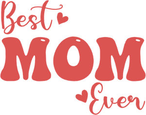 Best Mom Ever Bubble